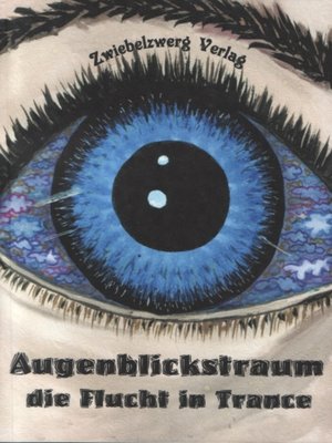cover image of Augenblickstraum--Die Flucht in Trance